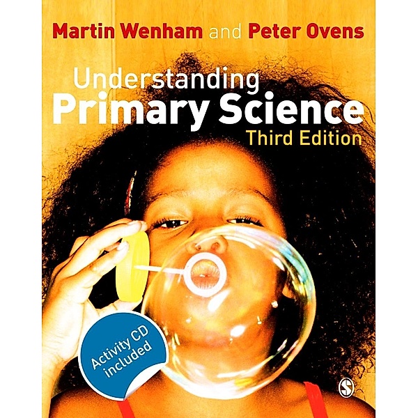 Understanding Primary Science, Martin W Wenham, Peter Ovens