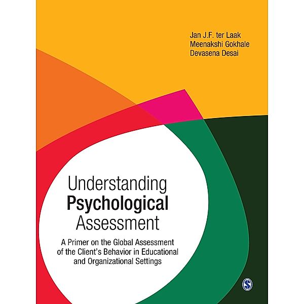 Understanding Psychological Assessment, Devasena Desai, Jan J F ter Laak, Meenakshi Gokhale