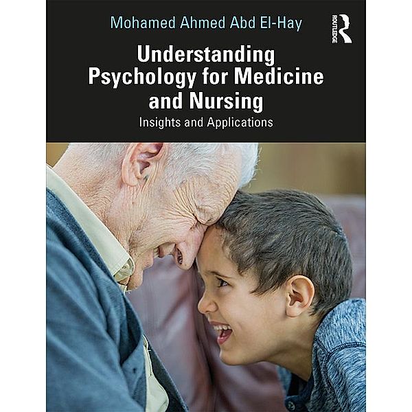 Understanding Psychology for Medicine and Nursing, Mohamed Ahmed Abd El-Hay