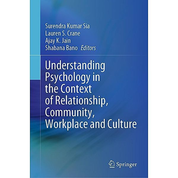 Understanding Psychology in the Context of Relationship, Community, Workplace and Culture