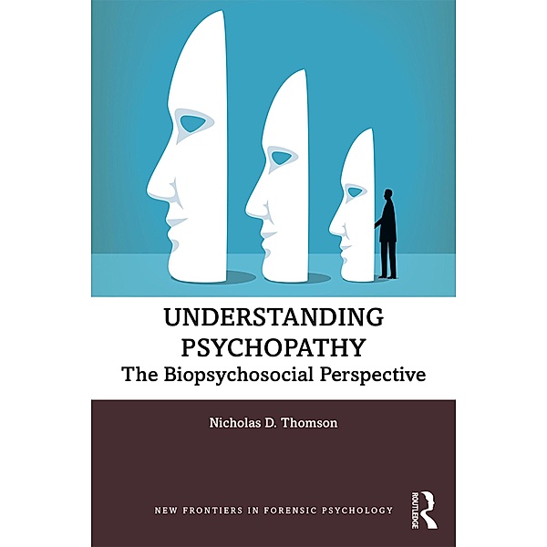 Understanding Psychopathy, Nicholas Thomson