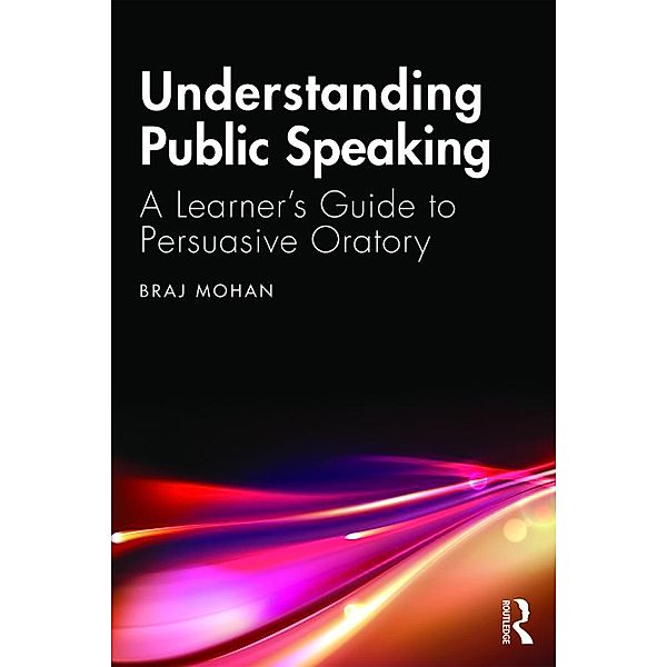 Understanding Public Speaking, Braj Mohan