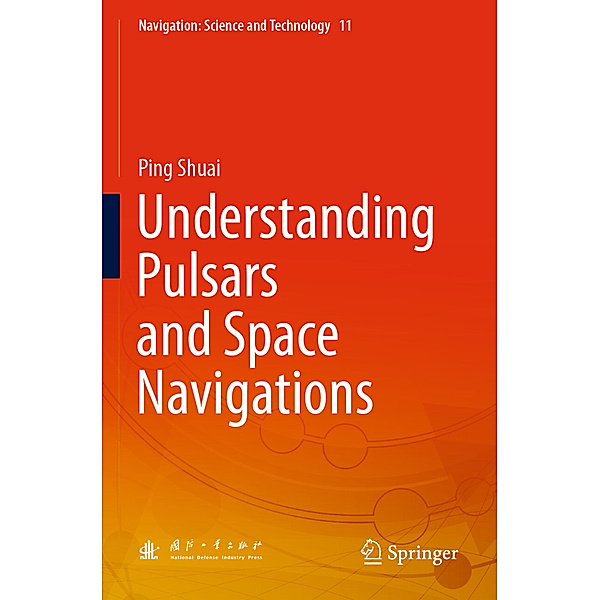 Understanding Pulsars and Space Navigations, Ping Shuai