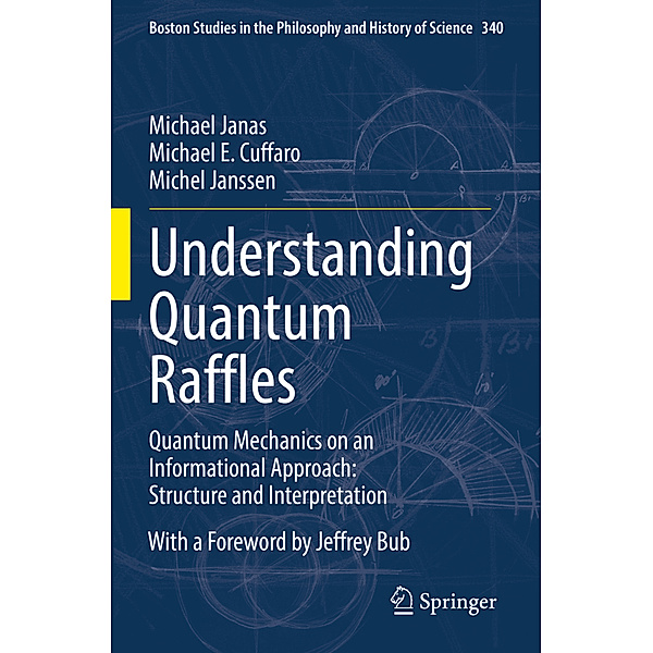 Understanding Quantum Raffles, Michael Janas, Michael E. Cuffaro, Michel Janssen