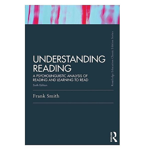 Understanding Reading, Frank Smith