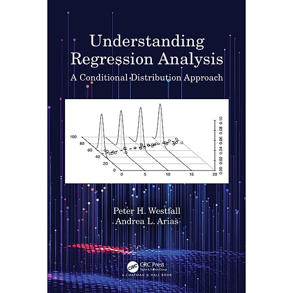 Understanding Regression Analysis, Peter H. Westfall, Andrea L. Arias