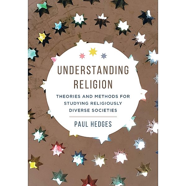 Understanding Religion, Paul Michael Hedges
