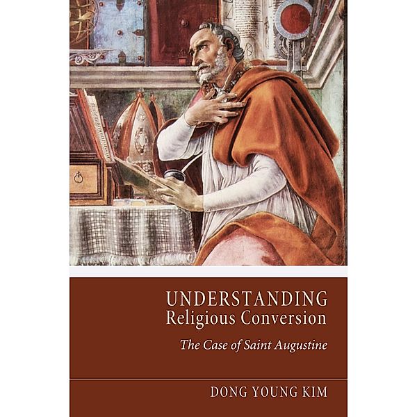 Understanding Religious Conversion, Dong Young Kim