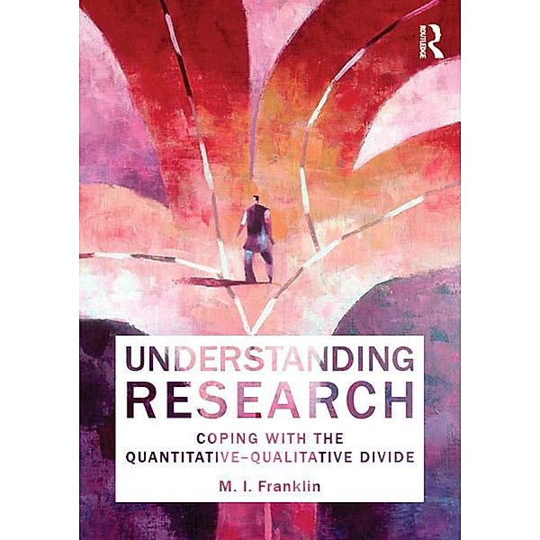 Understanding Research, M. I. Franklin