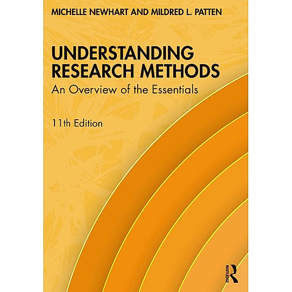 Understanding Research Methods, Michelle Newhart, Mildred L. Patten