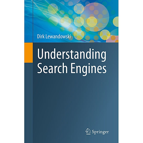 Understanding Search Engines, Dirk Lewandowski