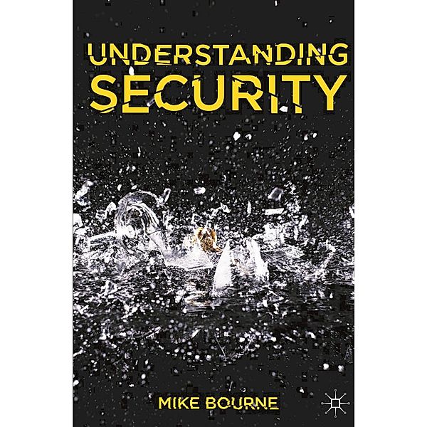 Understanding Security, Mike Bourne