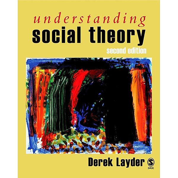 Understanding Social Theory, Derek Layder