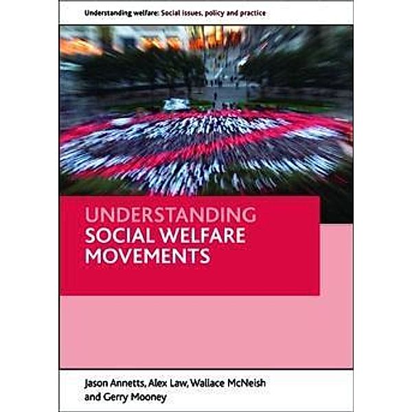 Understanding social welfare movements, Jason Annetts, Alex Law