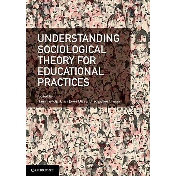 Understanding Sociological Theory for Educational Practices, Tania Ferfolja