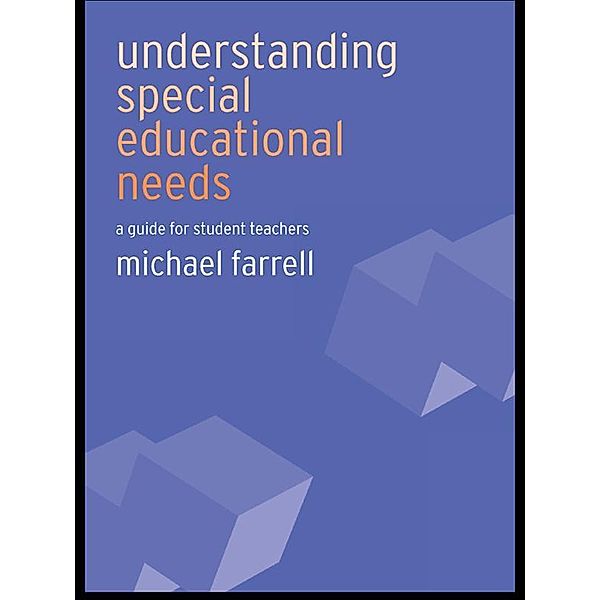 Understanding Special Educational Needs, Michael Farrell