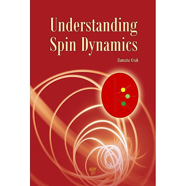 Understanding Spin Dynamics, Danuta Kruk