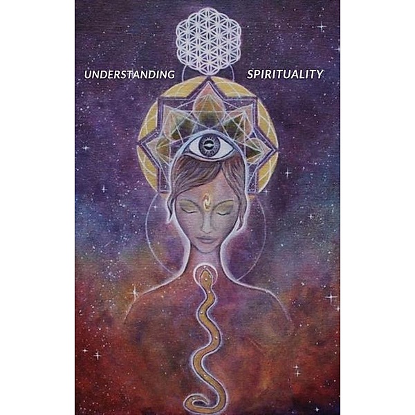 Understanding Spirituality, Divine Frequencies