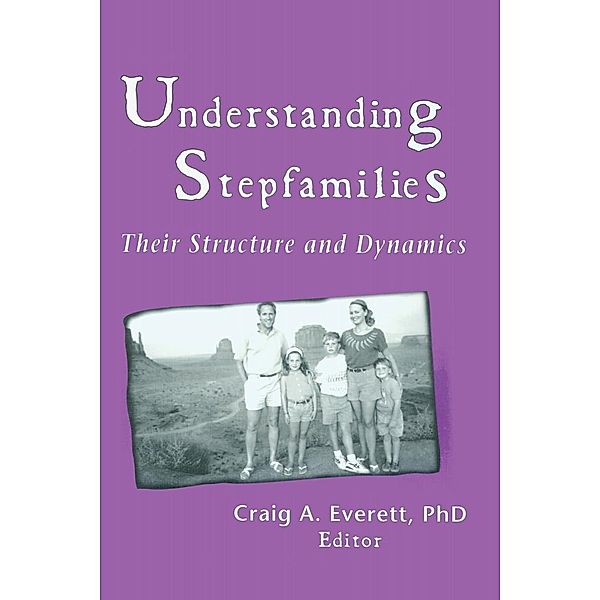 Understanding Stepfamilies, Craig Everett