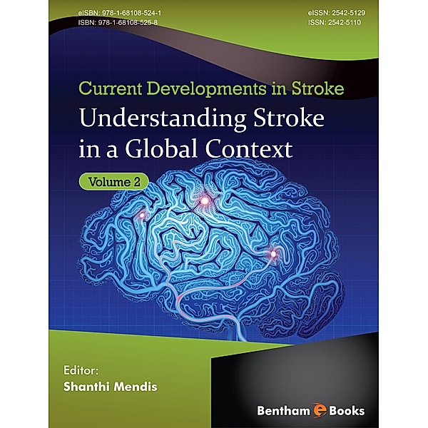 Understanding Stroke in a Global Context / Current Developments in Stroke Bd.2