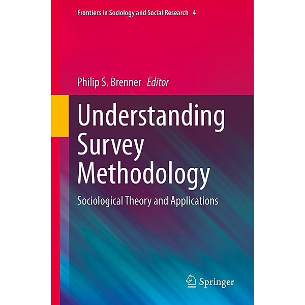 Understanding Survey Methodology / Frontiers in Sociology and Social Research Bd.4