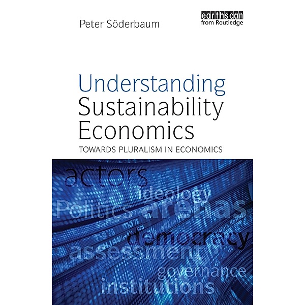 Understanding Sustainability Economics, Peter Soderbaum