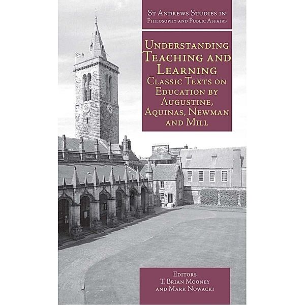 Understanding Teaching and Learning / Andrews UK, T. Brian Mooney (Editor)