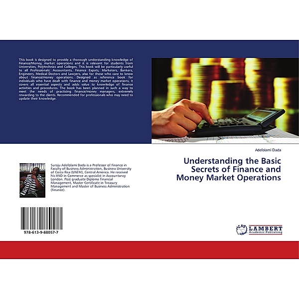 Understanding the Basic Secrets of Finance and Money Market Operations, Adefolami Dada
