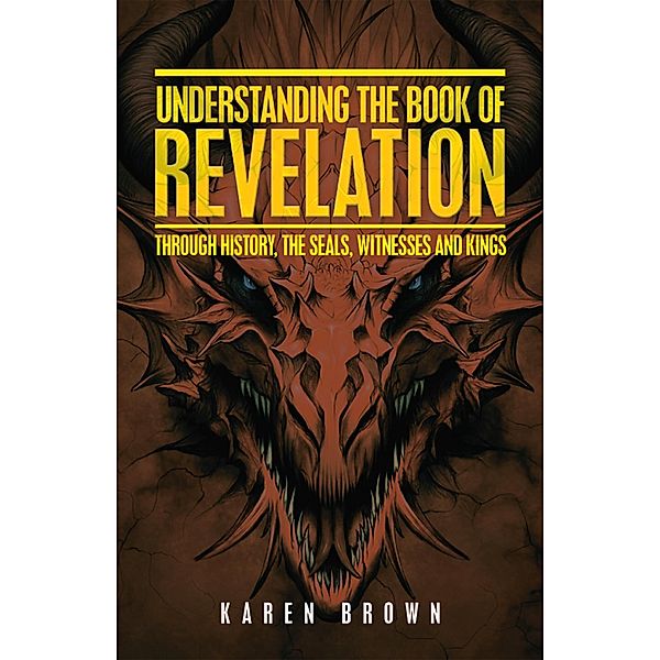 Understanding the Book of Revelation, Karen Brown