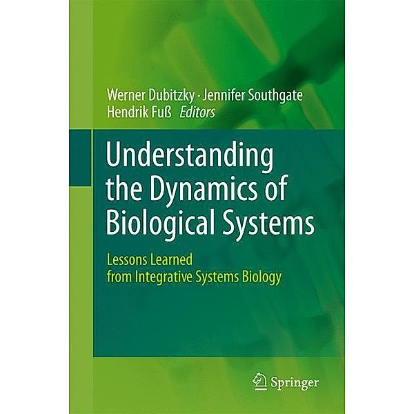 Understanding the Dynamics of Biological Systems