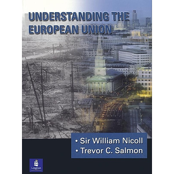 Understanding The European Union / Pearson Education, William Nicoll, Trevor Salmon