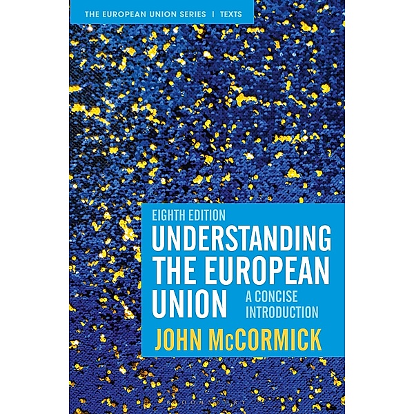 Understanding the European Union / The European Union Series, John McCormick