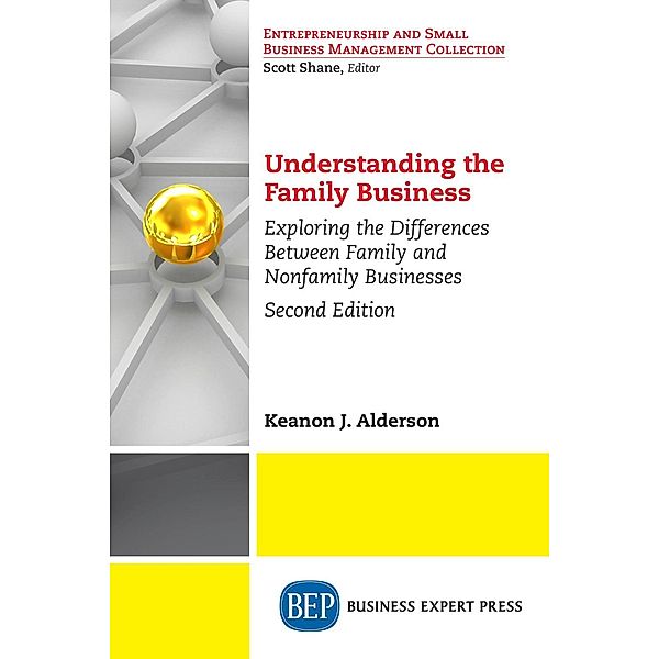 Understanding the Family Business, Keanon J. Alderson