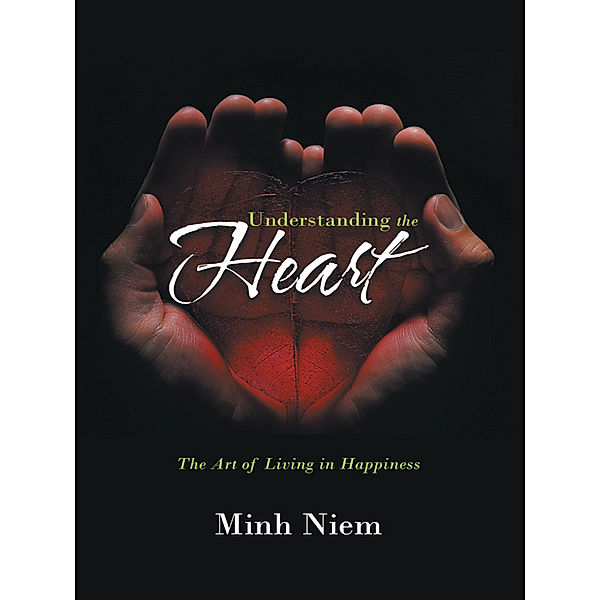 Understanding the Heart, Minh Niem