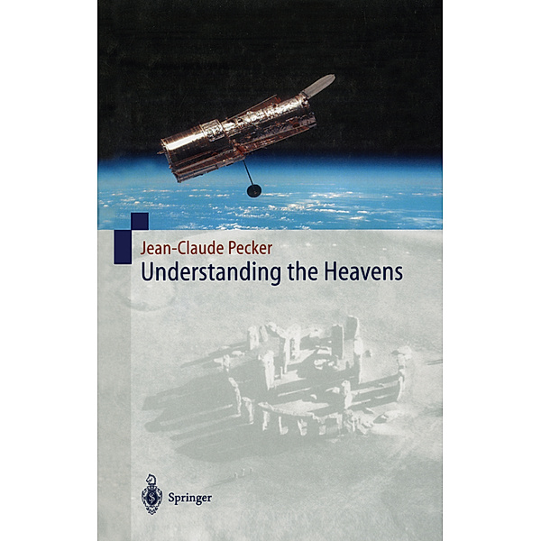 Understanding the Heavens, Jean-Claude Pecker