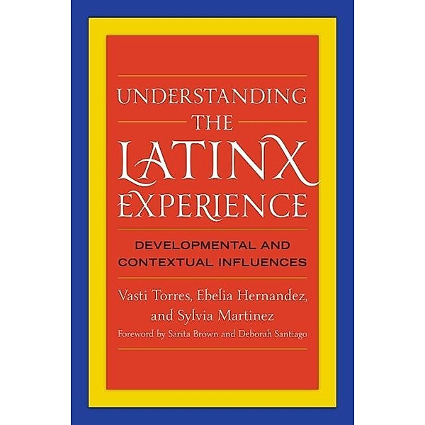 Understanding the Latinx Experience, Torres