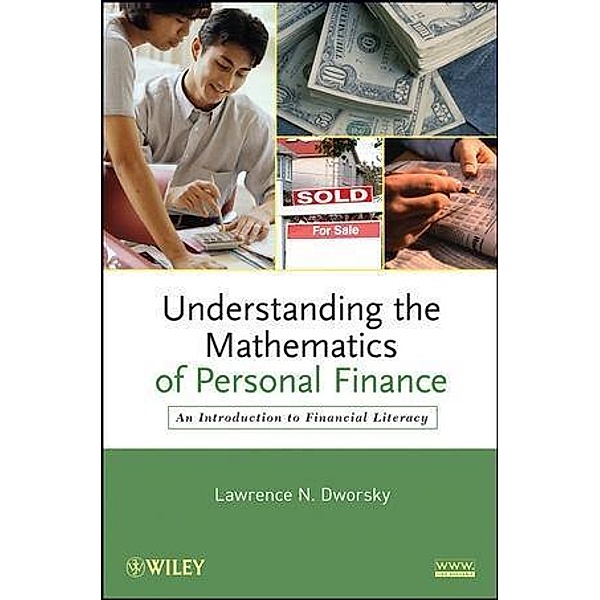 Understanding the Mathematics of Personal Finance, Lawrence N. Dworsky