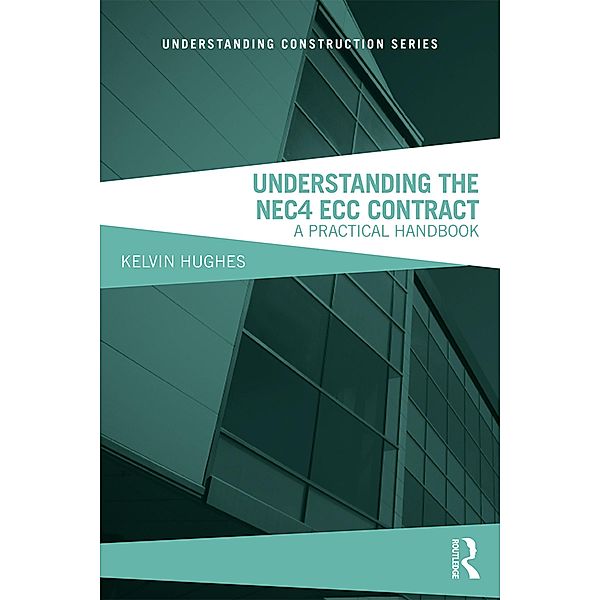 Understanding the NEC4 ECC Contract, Kelvin Hughes