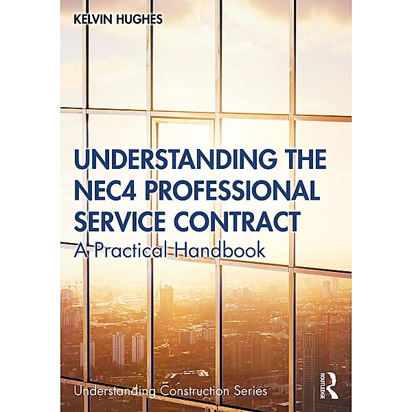 Understanding the NEC4 Professional Service Contract, Kelvin Hughes