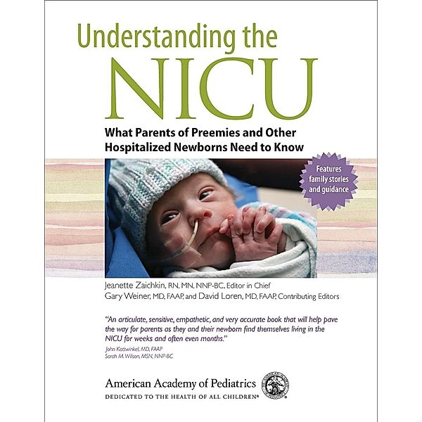 Understanding the NICU, The American Academy of Pediatrics