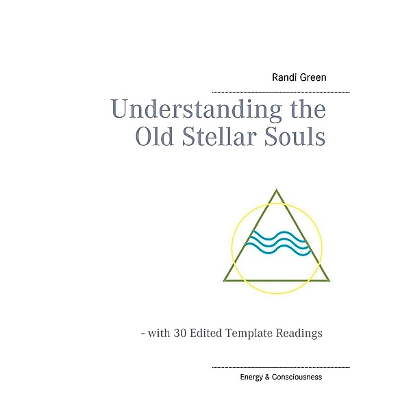 Understanding the Old Stellar Souls, Randi Green