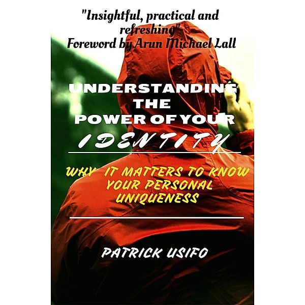 Understanding the power of your Identity, Patrick Usifo