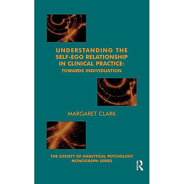 Understanding the Self-Ego Relationship in Clinical Practice, Margaret Clark