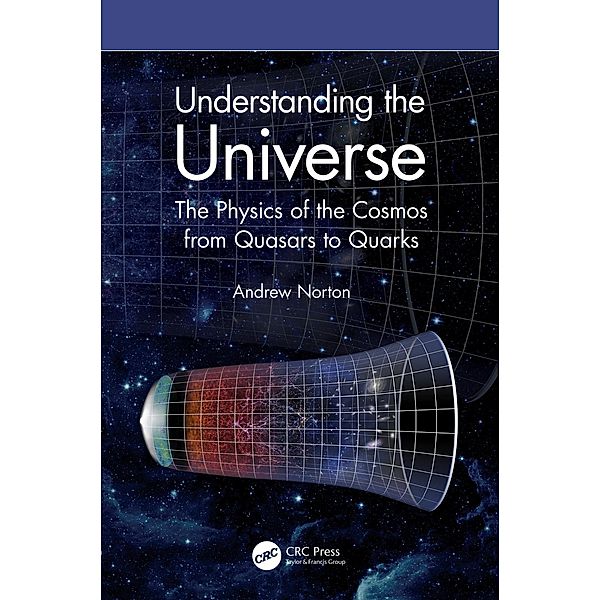 Understanding the Universe, Andrew Norton