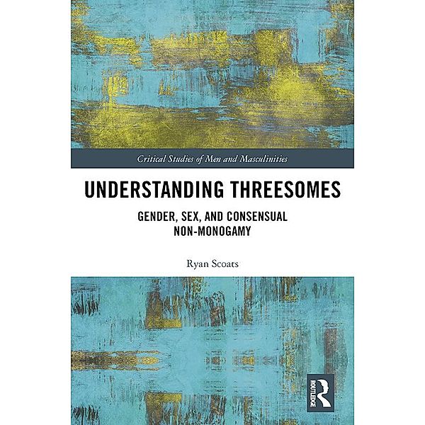 Understanding Threesomes, Ryan Scoats