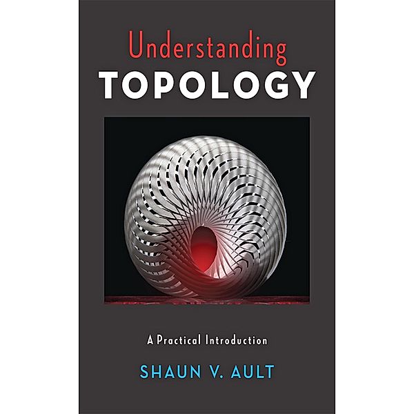 Understanding Topology, Shaun V. Ault