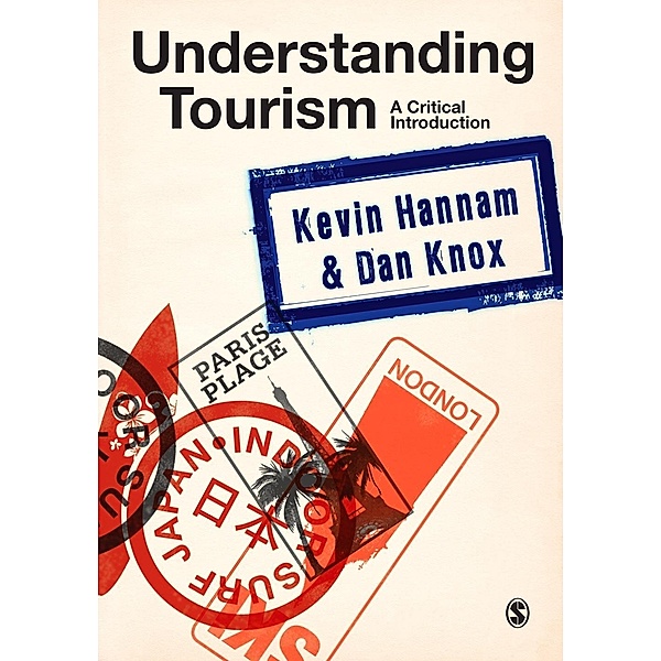 Understanding Tourism, Kevin Hannam, Dan Knox