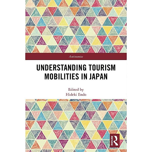 Understanding Tourism Mobilities in Japan