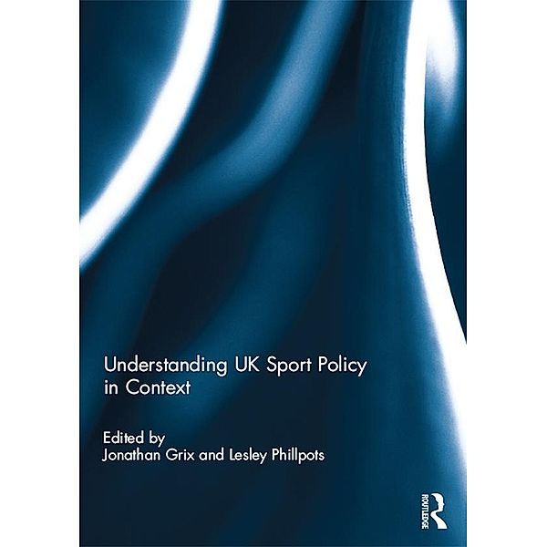 Understanding UK Sport Policy in Context