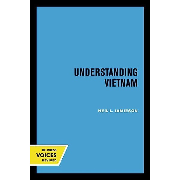 Understanding Vietnam, Neil L. Jamieson